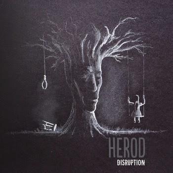 Herod – Disruption