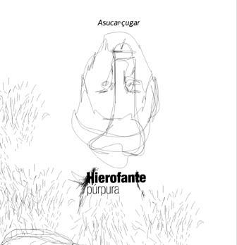 Hierofante Púrpura – asucar-çugar