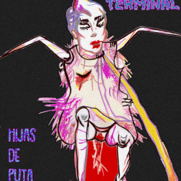 Hijas de Puta – Doença Terminal EP