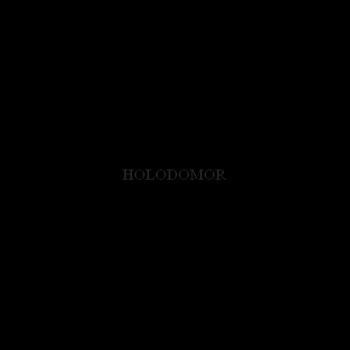 Holodomor – Holodomor