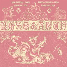 Hugo Medeiros, Henrique Vaz, Marcelo Campello, Albertu Silva – Bestiarium