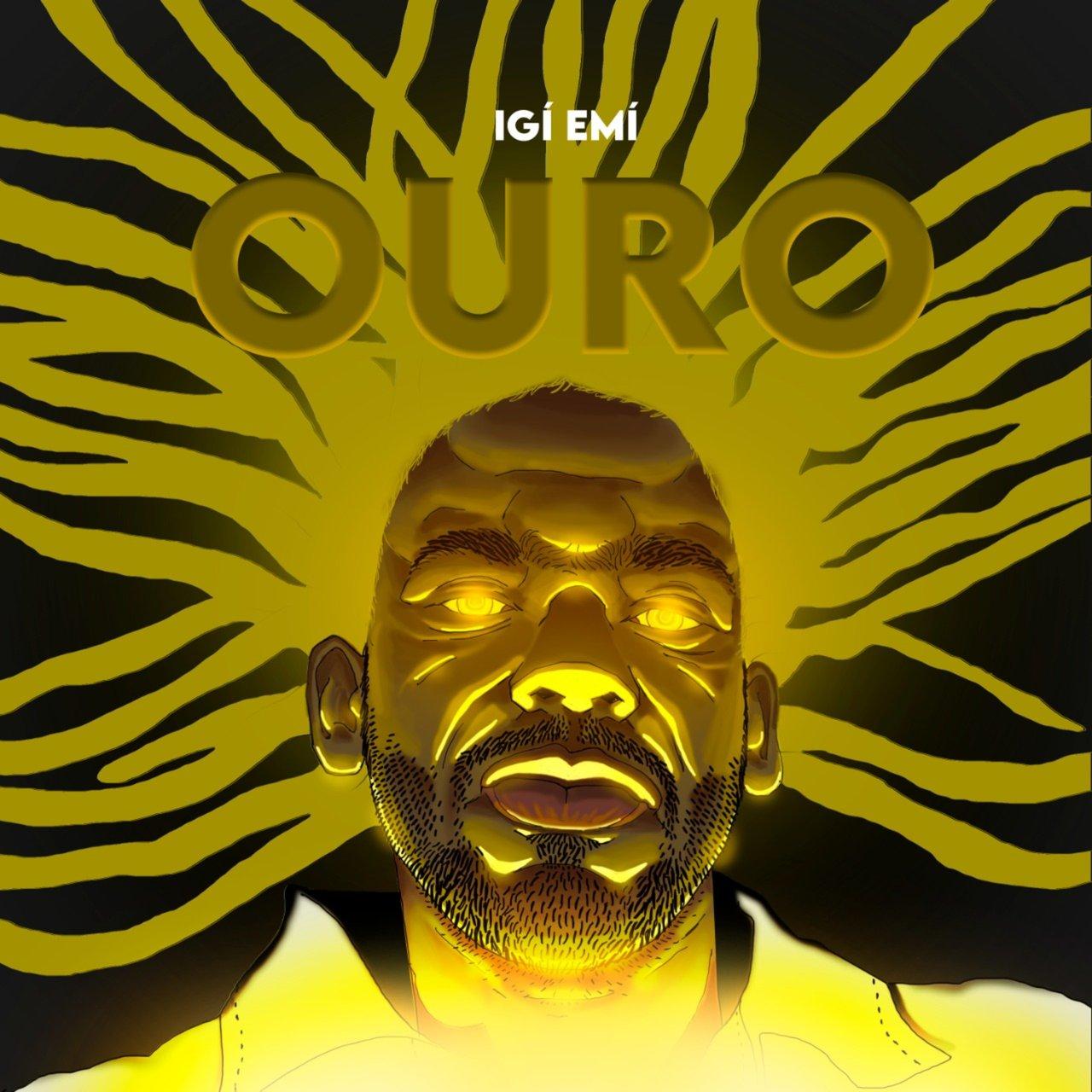 IGĂ EMĂ – Ouro