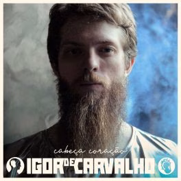 Igor de Carvalho – Cabeça Coração