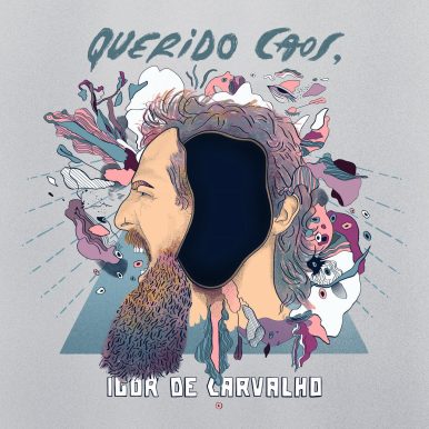 Igor de Carvalho – Querido Caos,