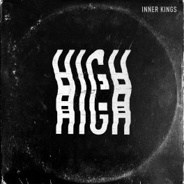 Inner Kings – HIGH