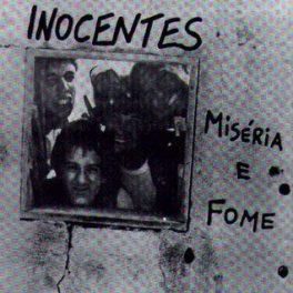 Inocentes – Miséria e Fome