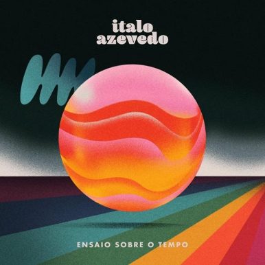Italo Azevedo – Ensaio Sobre o Tempo
