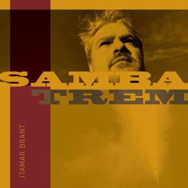 Itamar Brant – Samba Trem