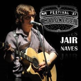 Jair Naves – Ao Vivo – Festival Maionese