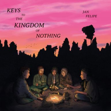 Jan Felipe – Keys To The Kingdom Of Nothing