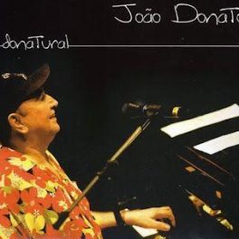 João Donato – Donatural