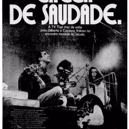 João Gilberto, Gal Costa & Caetano Veloso – Especial Chega de Saudade da TV TUPI