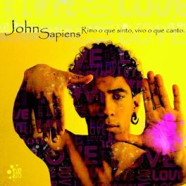 John Sapiens – Rimo o que sinto, vivo o que canto