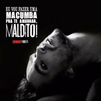 Johnny Hooker – Eu Vou Fazer Uma Macumba pra Te Amarrar, Maldito!