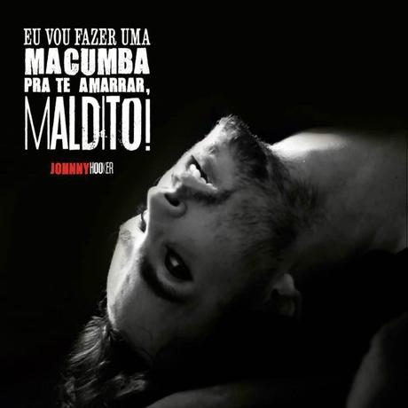 Johnny Hooker – Eu Vou Fazer Uma Macumba pra Te Amarrar, Maldito!