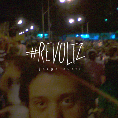 Jorge Curti – #Revoltz