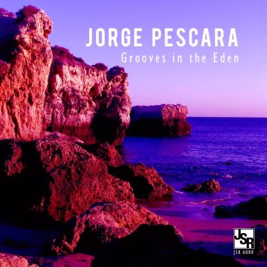 Jorge Pescara – Grooves in the Eden