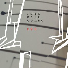 Jota Dale Combo – Exú