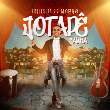 Jotapê Samba – Orquestra do Morro