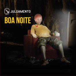 Julgamento – Boa Noite