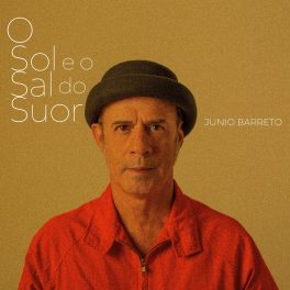 Junio Barreto – O Sol e O Sal do Suor