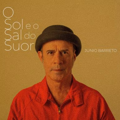 Junio Barreto – O Sol e O Sal do Suor