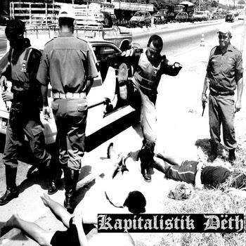 Kapitalistik Dëth – S/T