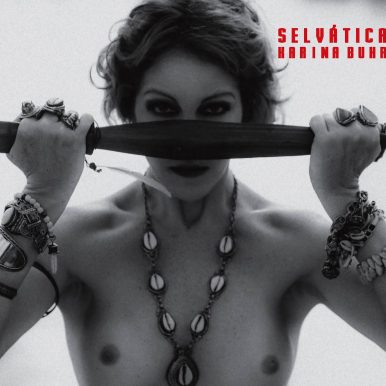 Karina Buhr – Selvática