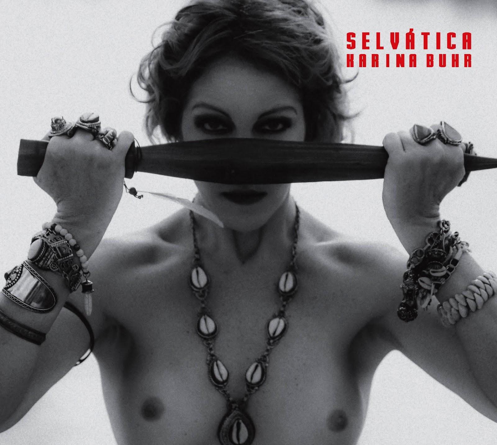 Karina Buhr – Selvática