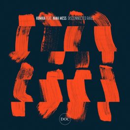 Komka – Disconnected Rails EP