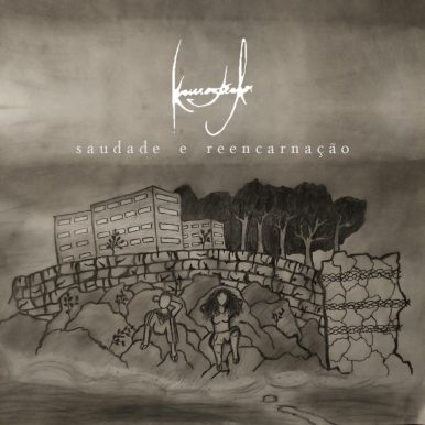 Krivionterloi – Saudade e Reencarnação