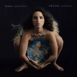 Laura Canabrava – TRANSE Noturno