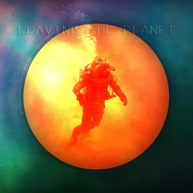 Leaving The Planet – Leaving The Planet