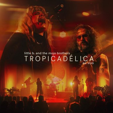 Little B. and the Mojo Brothers – Tropicadélica