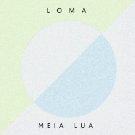 LOMA – Meia Lua