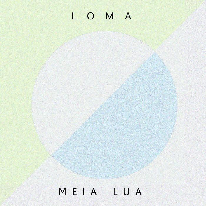 LOMA – Meia Lua