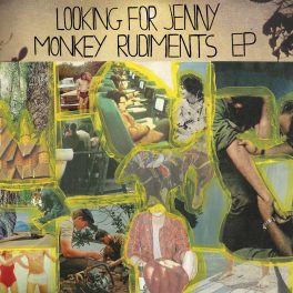 Looking for Jenny – Monkey Rudiments EP