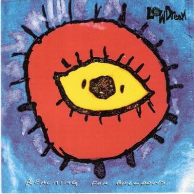 Low Dream – Reaching For Ballons