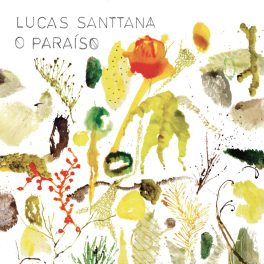 Lucas Santtana – O Paraíso