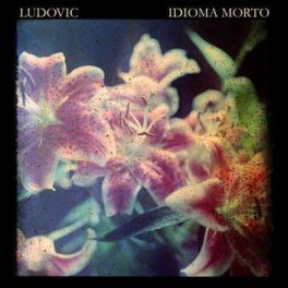 Ludovic – Idioma Morto