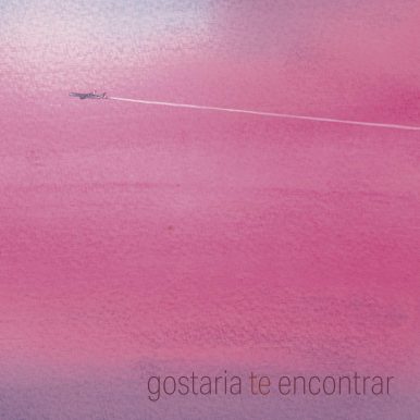 Luiza & Pedro – Gostaria Te Encontrar