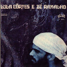 Lula Côrtes & Zé Ramalho – Paêbirú