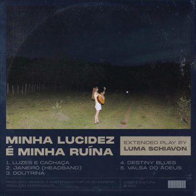 Luma Schiavon – Minha Lucidez é Minha Ruína