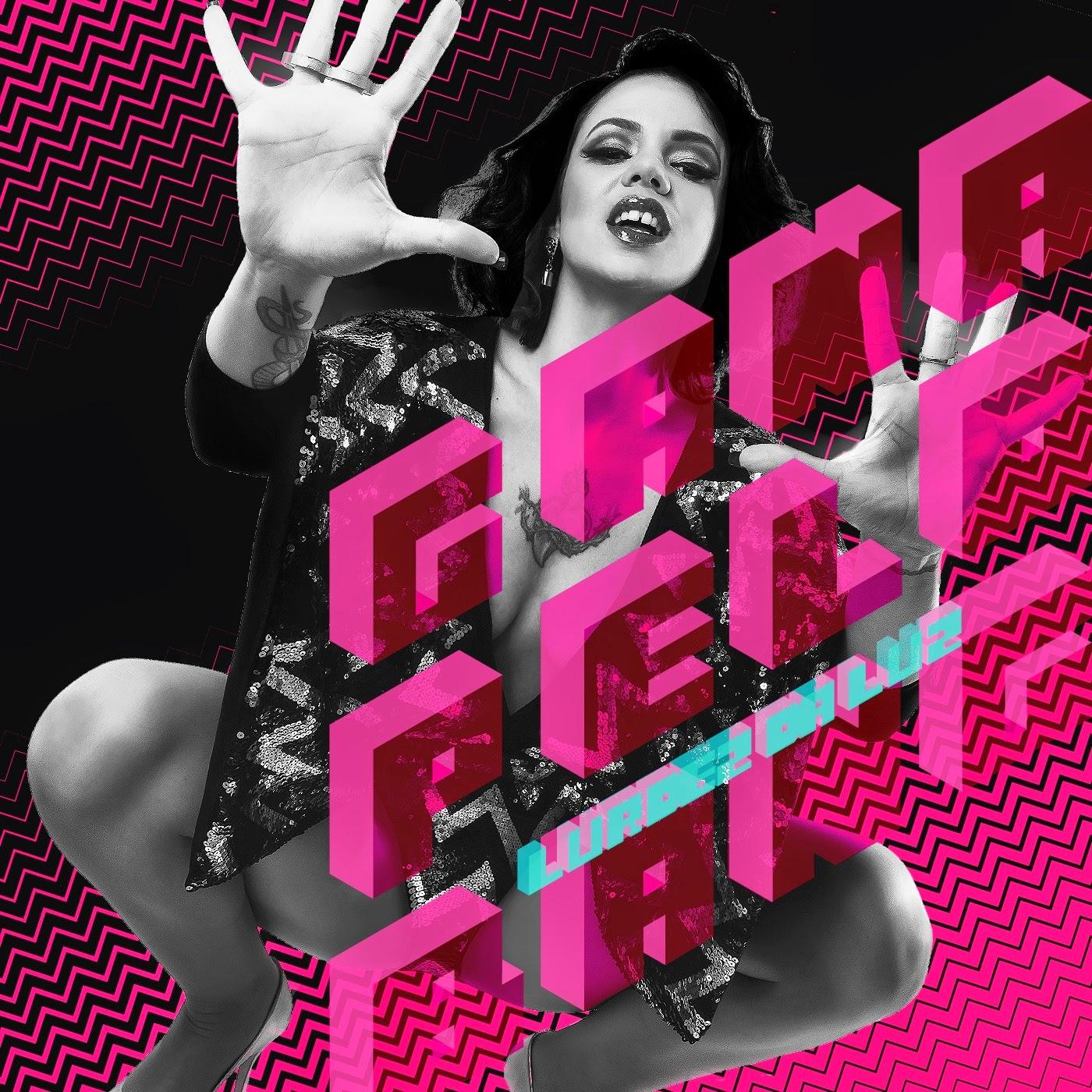 Lurdez da Luz – Gana Pelo Bang