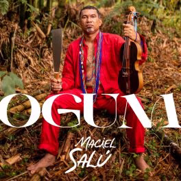 Maciel Salú – Ogum
