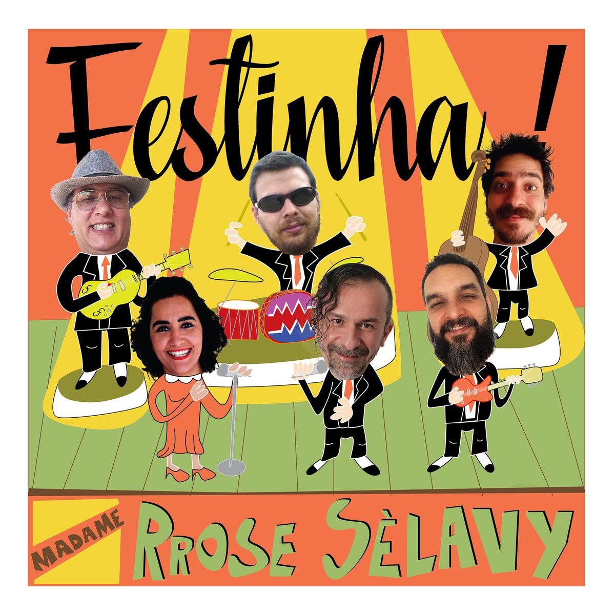 Madame Rrose Sélavy – Festinha