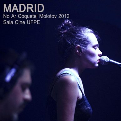 Madrid – Ao Vivo – No Ar Festival Coquetel Molotov