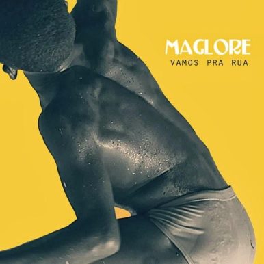 Maglore – Vamos Pra Rua