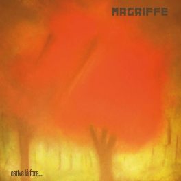 Magriffe – Estive lá fora…