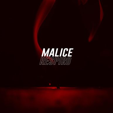 Malice – Respiro